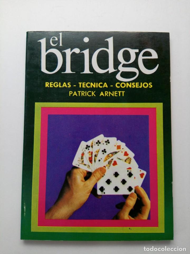 Libros: El bridge - Patrick Arnett - Editorial Nueva Situaci&oacute;n - Foto 1