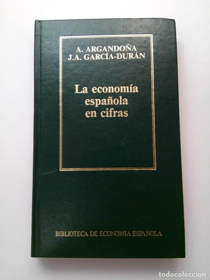 la economia española en cifras - a. argandoña - - Comprar ...