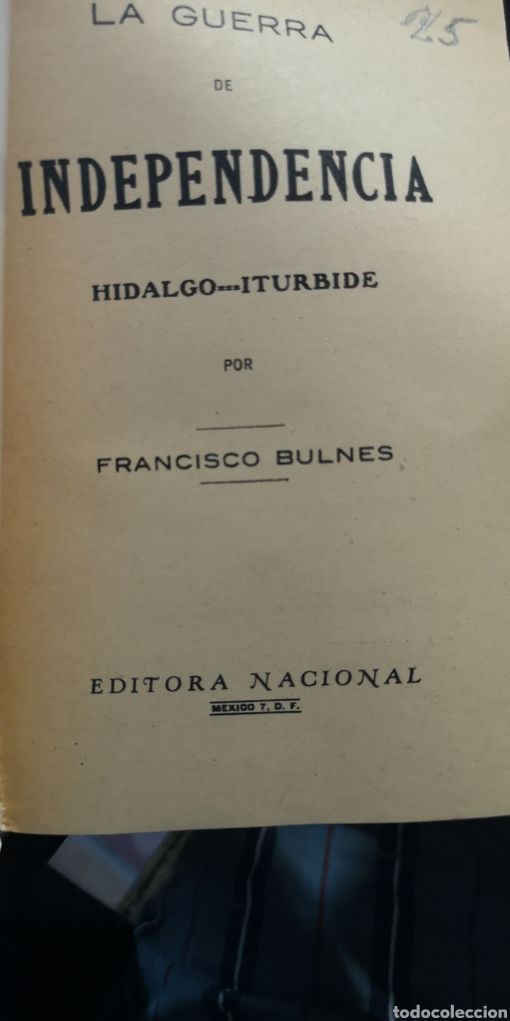 Libros: Libro la guerra de independencia de Hidalgo Iturbide editorial nacional - Foto 2