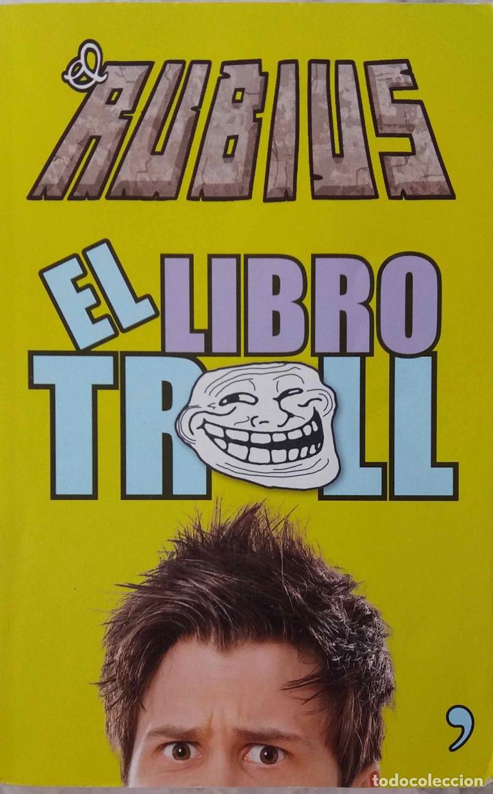 Libros: EL LIBRO TROLL, EL RUBIUS. LIBRO PLANETA A&Ntilde;O 2014 - Foto 1