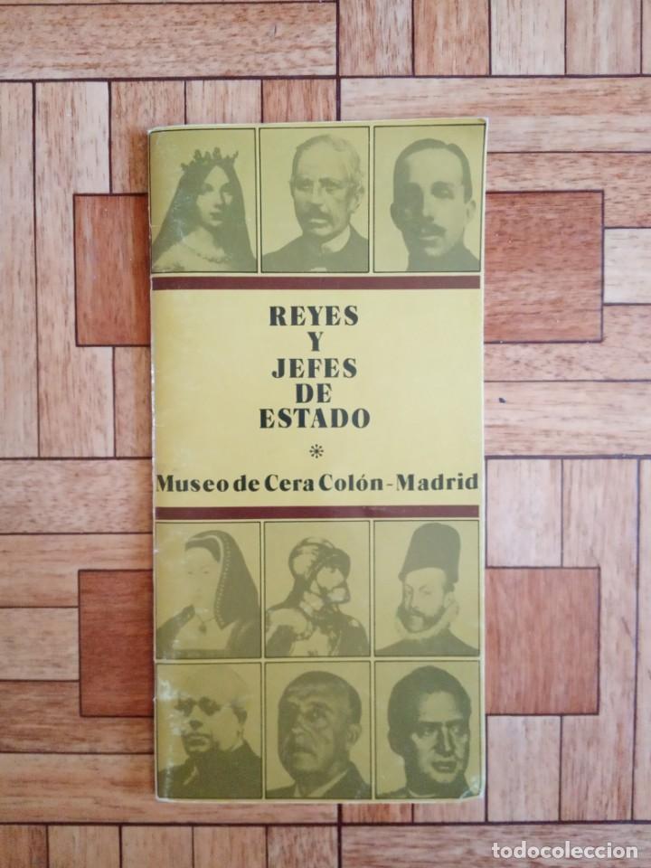Libros: REYES Y JEFES DE ESTADO - MUSEO DE CERA MADRID - Foto 1