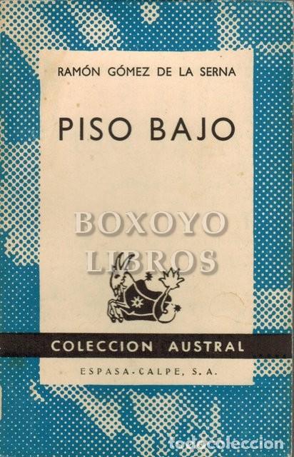 Libros: GOMEZ DE LA SERNA, Ram&oacute;n. Piso Bajo - Foto 1