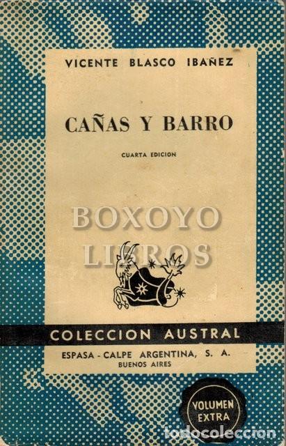 Libros: BLASCO IB&Aacute;&Ntilde;EZ, Vicente. Ca&ntilde;as y barro - Foto 1