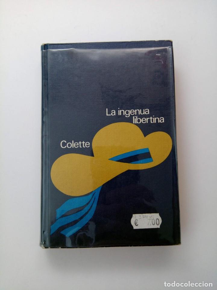Libros: LA INGENUA LIBERTINA - COLETTE - Foto 1