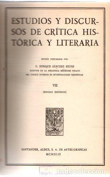 books: Estudios y discursos de cr&iacute;tica hist&oacute;rica literaria VII. (Estudios hist&oacute;ricos) - Men&eacute;ndez Pelayo, Ma