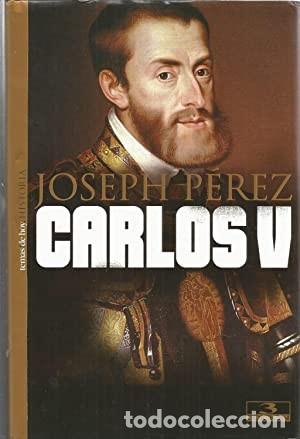 Libros: CARLOS V - JOSEPH PEREZ TEMAS DE HOY, 2000. QUINTO - Foto 1