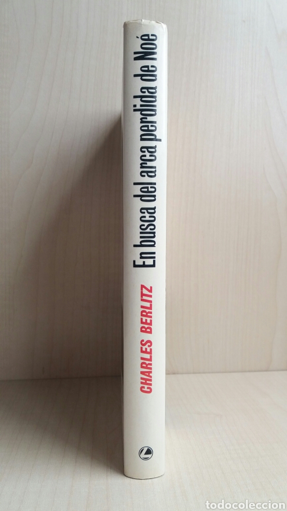 Libros: En busca del arca perdida de No&eacute;. Charles Eberlitz. C&iacute;rculo de lectores, 1988. - Foto 3