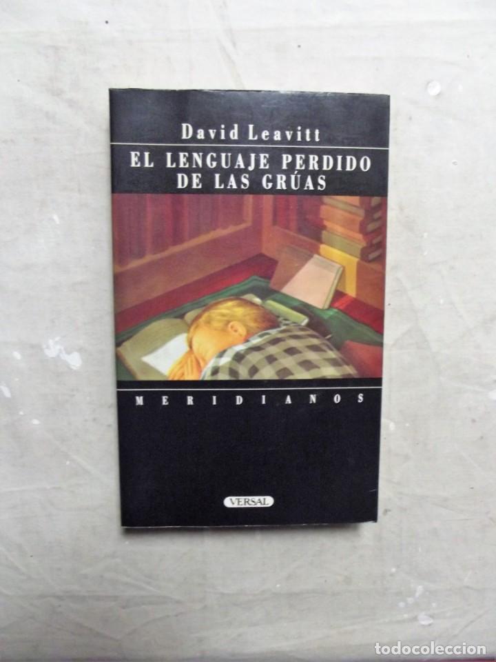 Libros: EL LENGUAJE PERDIDO DE LAS GRUAS POR DAVID LEAVITT - Foto 1