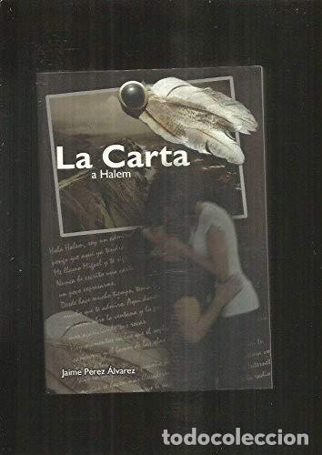 Libros: LA CARTA A HALEM - JAIME PEREZ ALVAREZ - Foto 1
