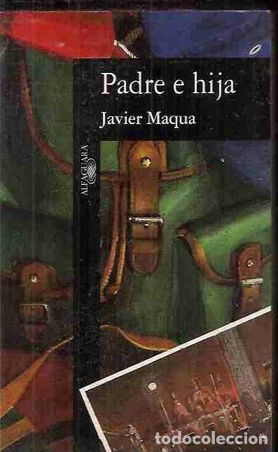 Libros: PADRE E HIJA - MAQUA, JAVIER - Foto 6
