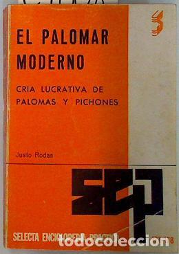 Libros: El palomar moderno - Justo Rodas - Foto 1