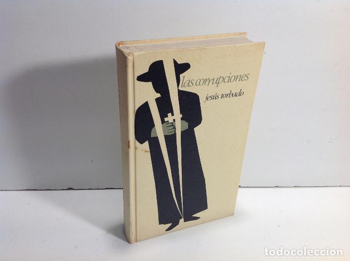 Libros: LAS CORRUPCIONES JESUS TORBADO - Foto 1