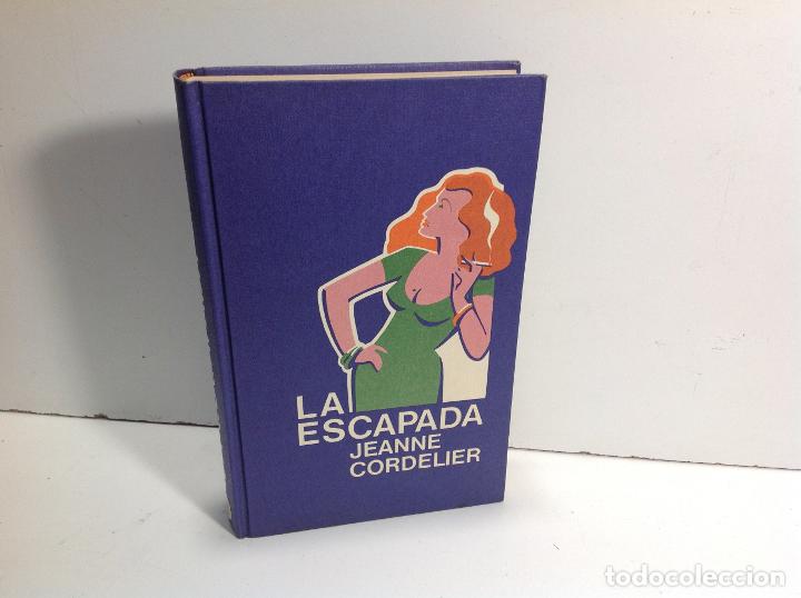 Libros: LA ESCAPADA JEANNE CORDELIER Y MARTINE LAROCHE - Foto 1