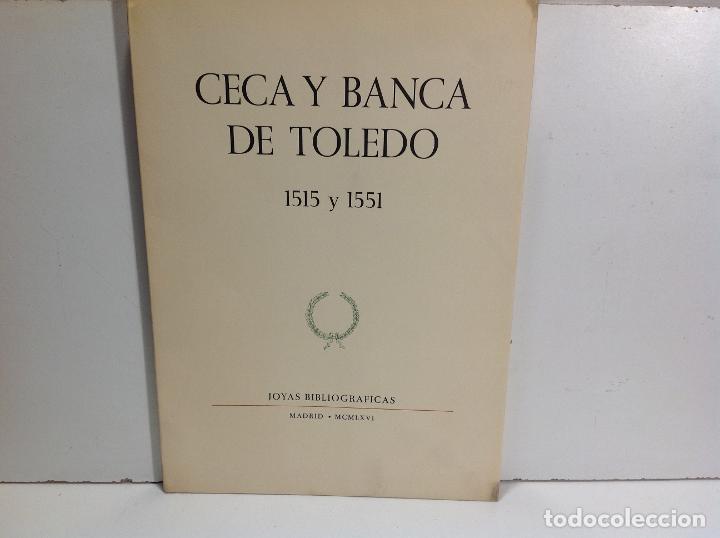 Libros: CECA Y BANCA DE TOLEDO 1515 Y 1551 - Foto 1