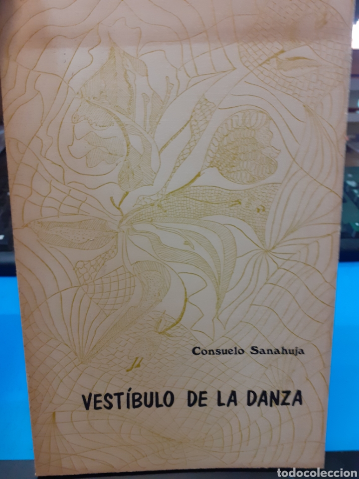 Libros: VESTIBULO DE LA DANZA - SANAHUJA,Consuelo - Foto 1