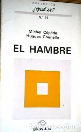 Libros: EL HAMBRE - MICHEL CEPEDE / HUGUES GOUNELLE - Foto 1