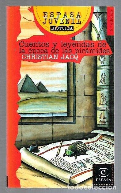 Libros: CUENTOS Y LEYENDAS DE LA EPOCA DE LAS PIRAMIDES - JACQ, CHRISTIAN - Foto 4
