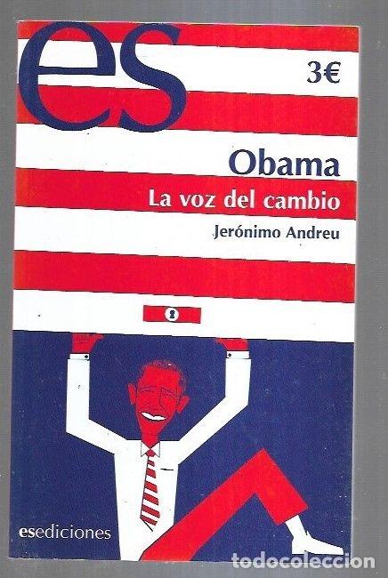 Libros: OBAMA. LA VOZ DEL CAMBIO - ANDREU, JERONIMO - Foto 7