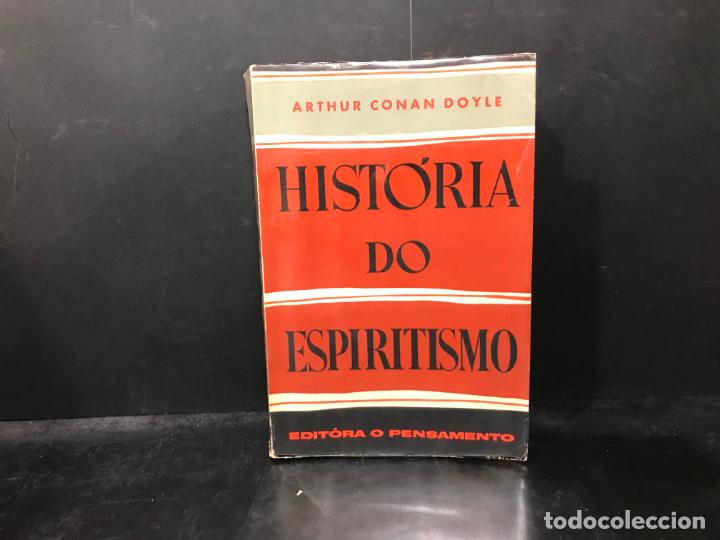 Libros: Hist&oacute;ria Do Espiritismo. - Arthur Conan Doyle - Foto 1