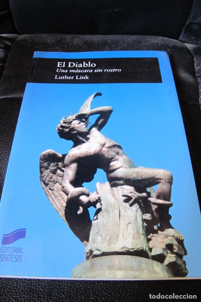 Libros: EL DIABLO, UNA MASCARA SIN ROSTRO. LUTHER LINK - Foto 1