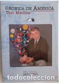 Libros: Cr&oacute;nica de Am&eacute;rica - Tico Medina - Foto 1