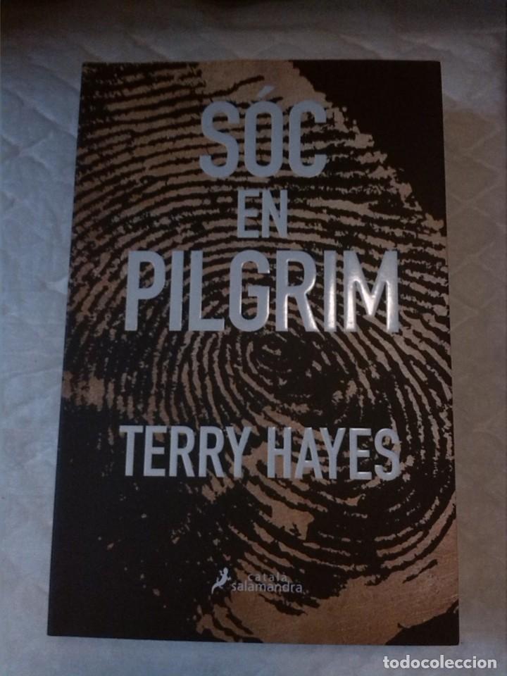 Libros: S&oacute;c en Pilgrim. Terry Hayes. Catal&agrave; Salamandra. 2016 - Foto 1
