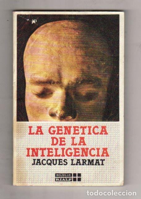 Libros: GENETICA DE LA INTELIGENCIA - LA - LARMAT, JACQUES - Foto 4