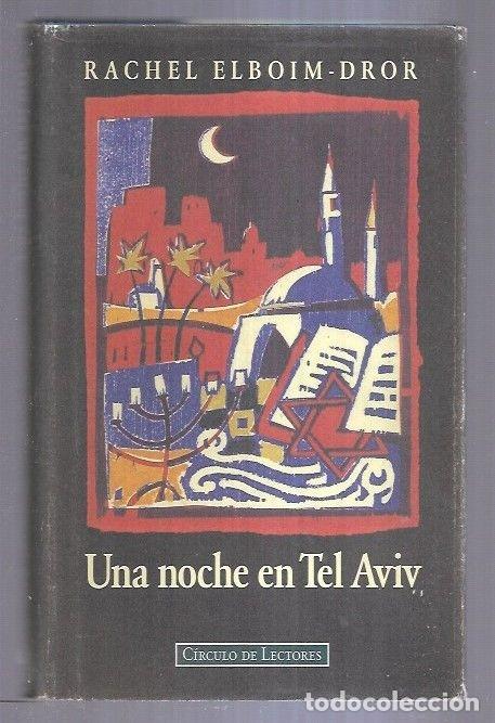 Libros: NOCHE EN TEL AVIV - UNA - ELBOIM-DROR, RACHEL - Foto 3