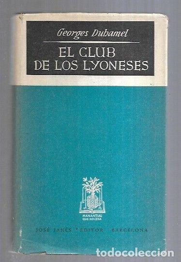 Libros: CLUB DE LOS LYONESES - EL - DUHAMEL, GEORGES - Foto 6
