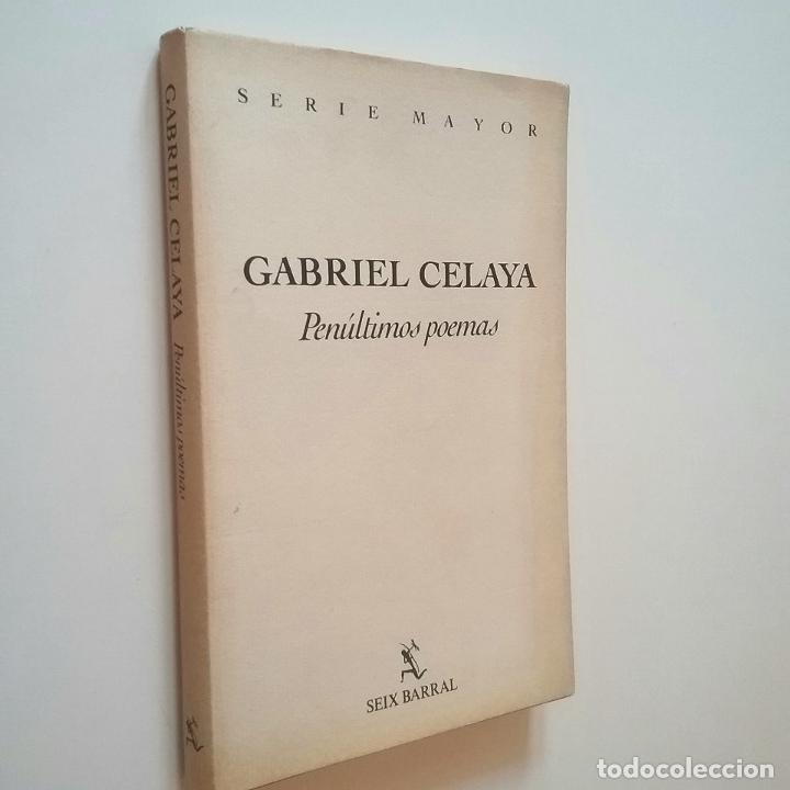 Libros: Gabriel Celaya - Pen&uacute;ltimos poemas (Primera edici&oacute;n) - Foto 1
