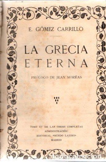 Libros: La Grecia eterna - G&oacute;mez Carrillo, E. - Foto 1
