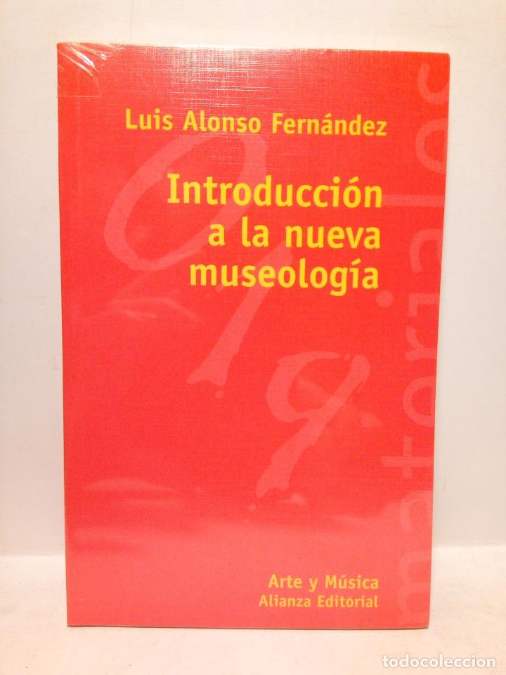 Libros: ALONSO FERNANDEZ, Luis - Introducci&oacute;n a la nueva museolog&iacute;a - Foto 1