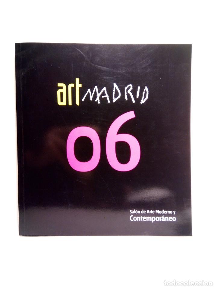 Libros: ARTE Y ASOCIADOS ALMIRANTE, S.L. (Organizaci&oacute;n) - Art Madrid 2006. Sal&oacute;n de Arte Moderno y Contempor