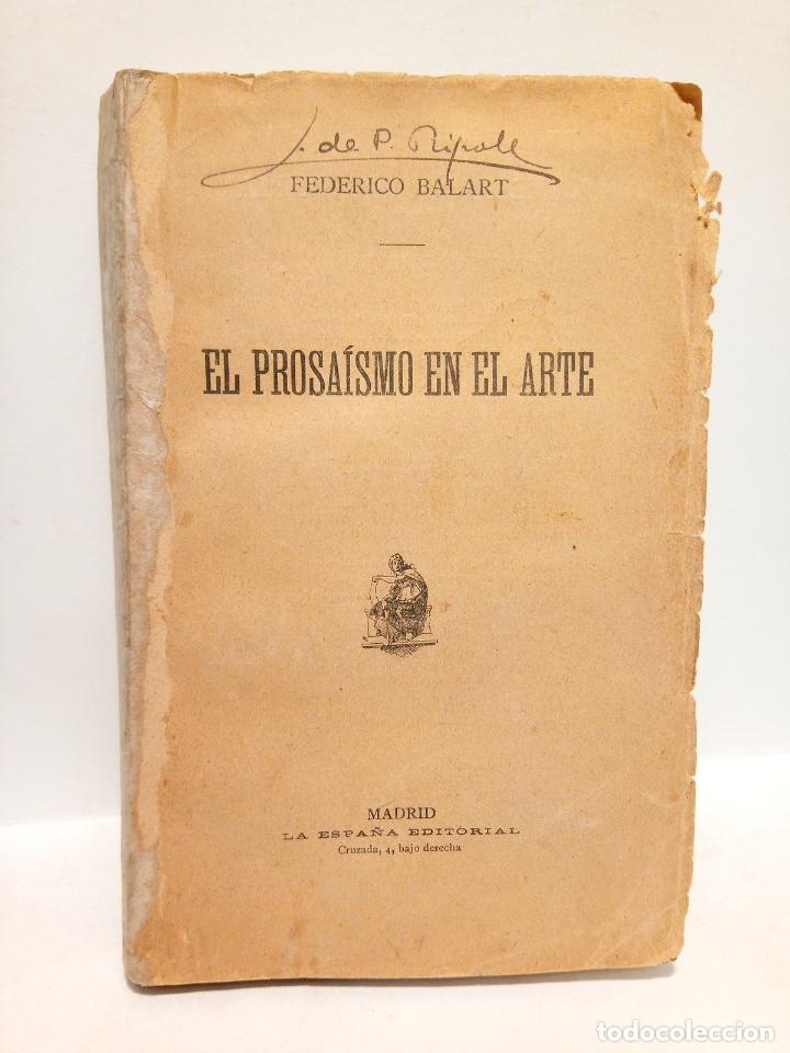 Libros: BALART, Federico - El prosa&iacute;smo en el Arte - Foto 1