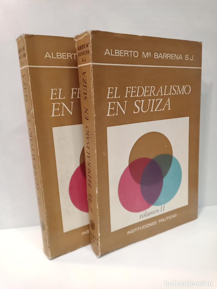 books: BARRENA GARCIA, Alberto, S.J. - El federalismo en Suiza. 1&ordf; parte: El federalismo suizo y sus relaci