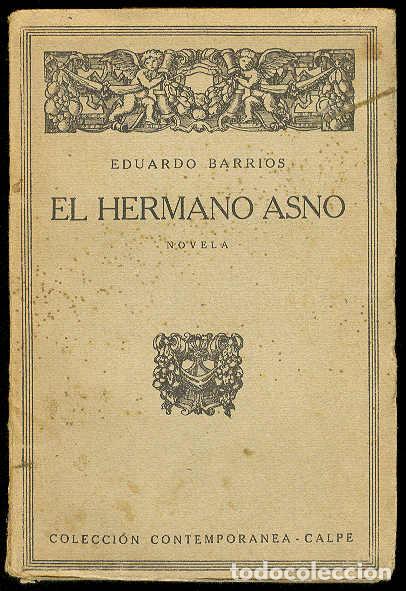 Libros: BARRIOS, Eduardo - El hermano asno. (Novela) - Foto 1