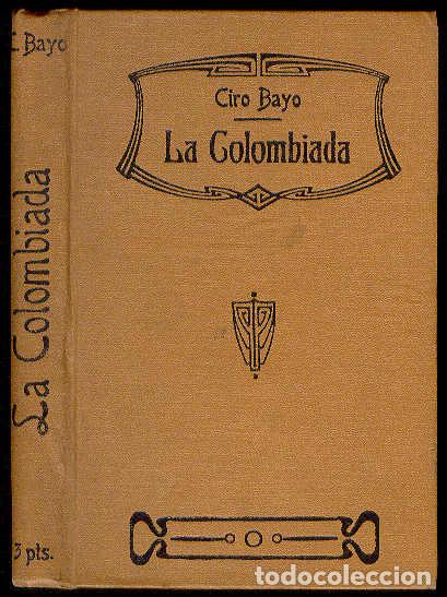 Libros: BAYO, Ciro - La Colombiada - Foto 1