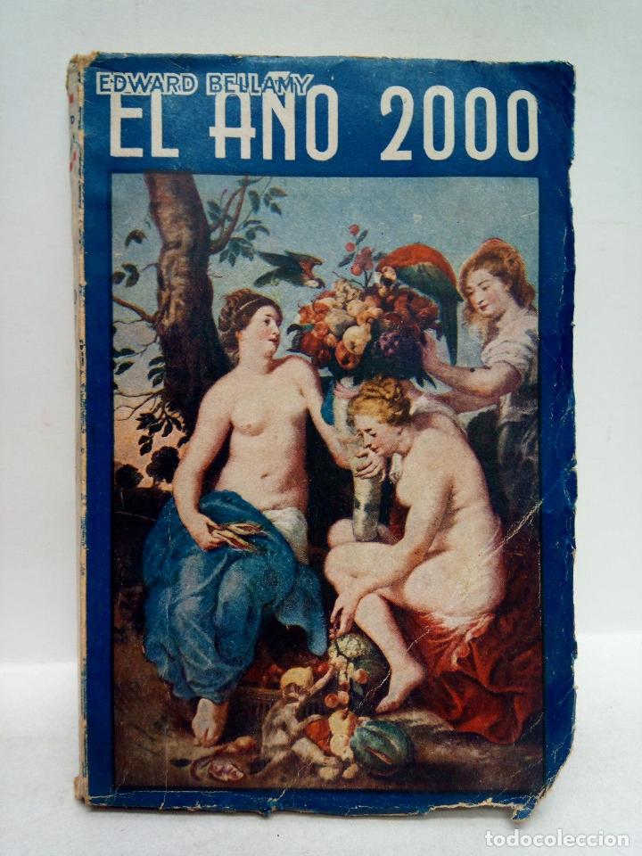 Libros: BELLAMY, Edward - El a&ntilde;o 2000 - Foto 1