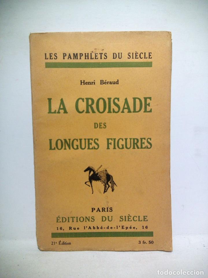 Libros: BERAUD, Henri - La Croisade des longues figures - Foto 1