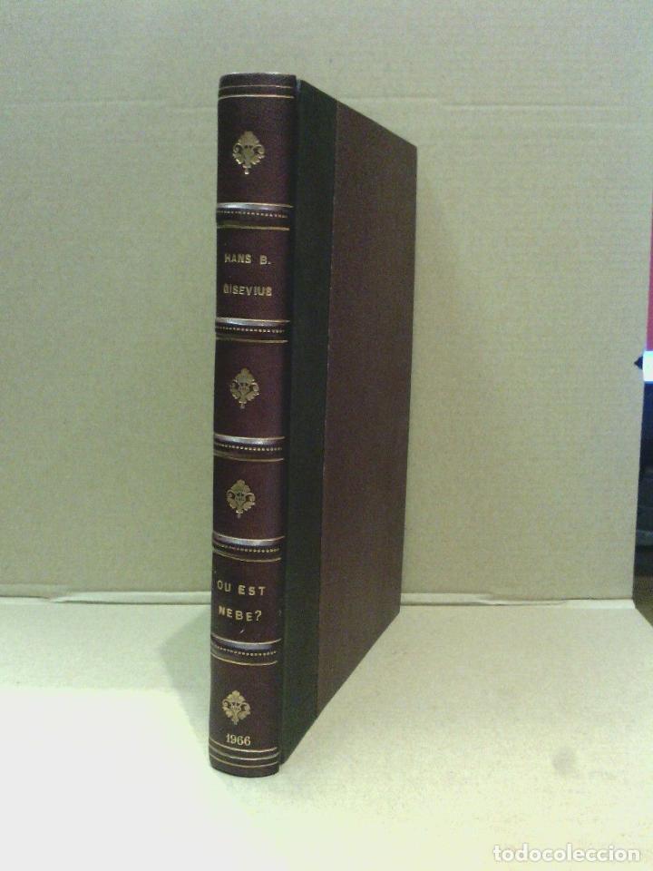 Libros: BERNDT GISEVIUS, Hans - O&ugrave; est Nebe ?: Vie et mort du chef de la police criminelle du III Reich / T