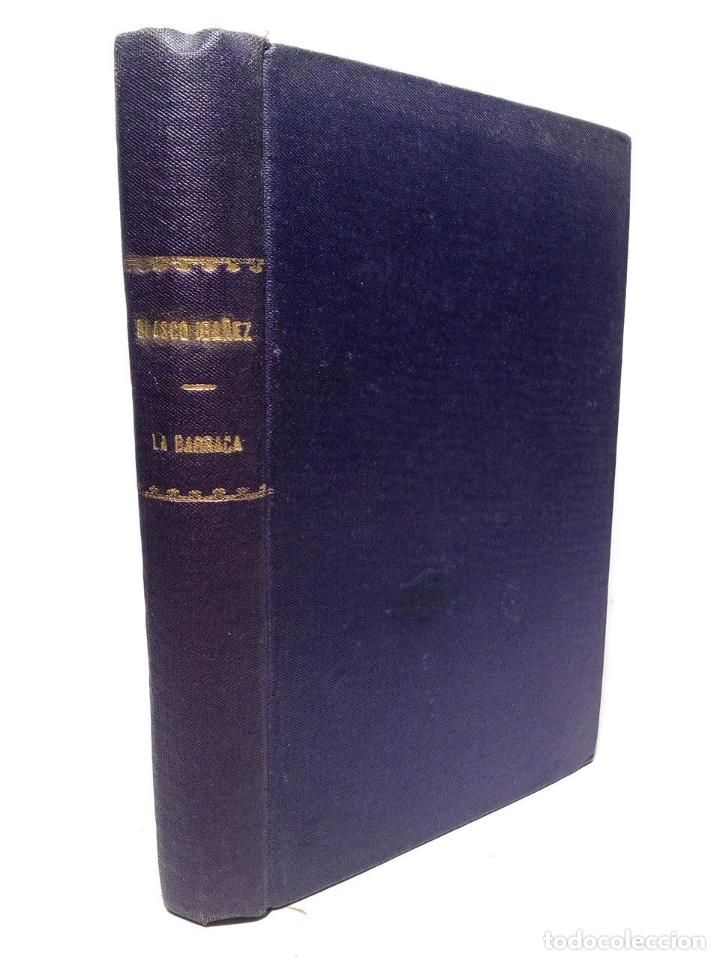 Libros: BLASCO IBA&Ntilde;EZ, Vicente - La Barraca. (Novela) - Foto 1