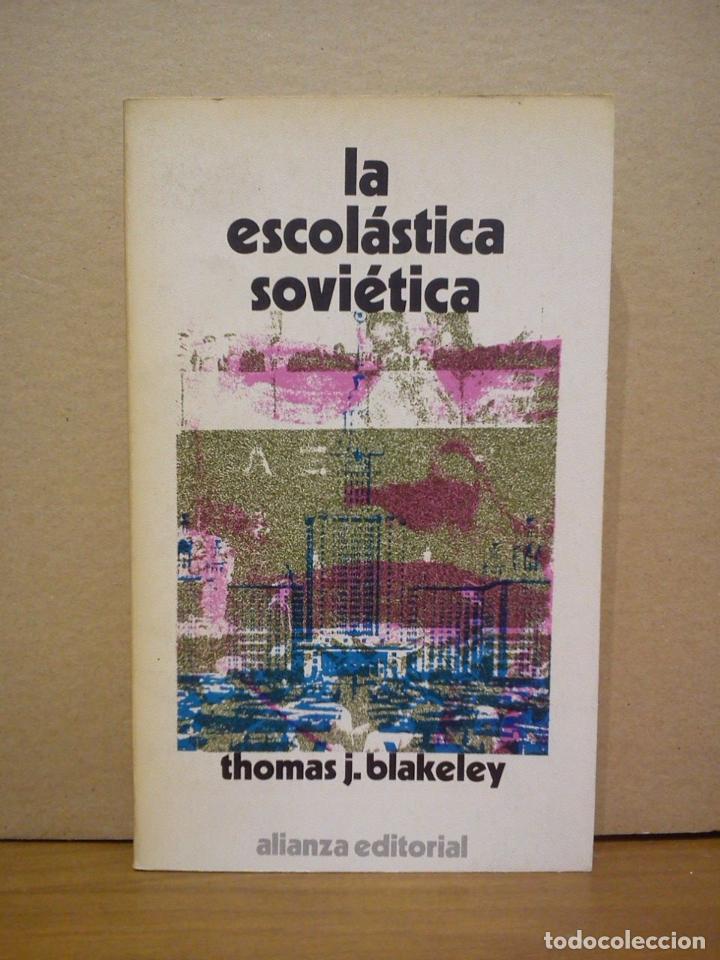 Libros: BLAKELEY, Thomas - La escol&aacute;stica sovi&eacute;tica - Foto 1