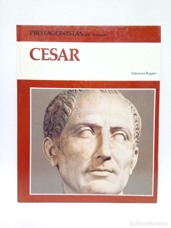 Libros: BEGGIO, Valentina - Protagonistas de la civilizaci&oacute;n: CESAR - Foto 1