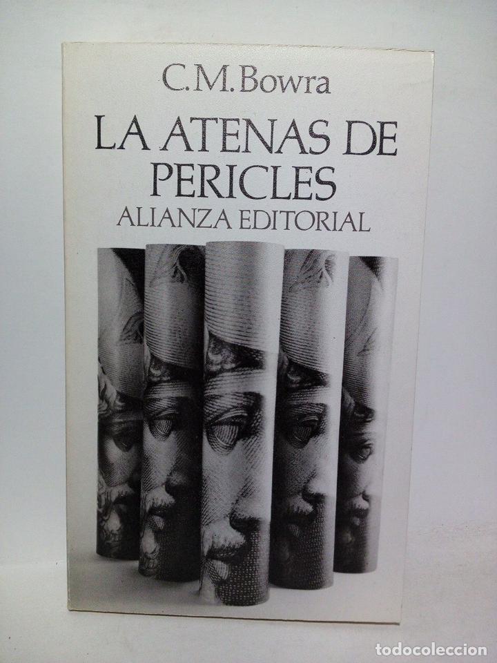 Libros: BROWRA, C. M. - La Atenas de Pericles / Traductor: Alicia Yllera - Foto 1