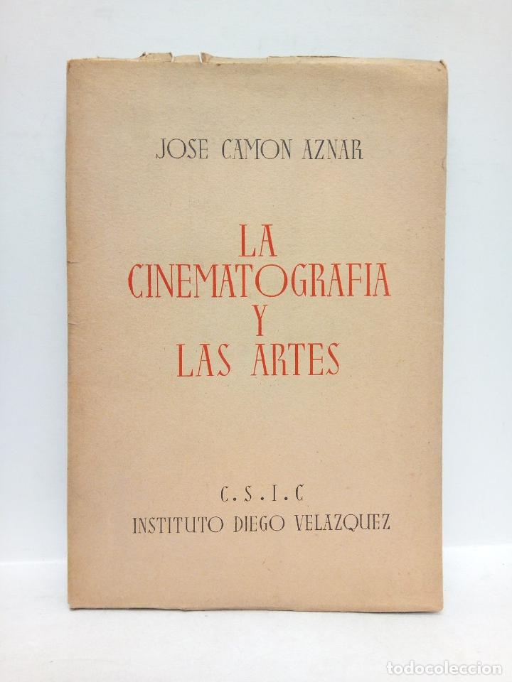 Libros: CAMON AZNAR, Jos&eacute; - La cinematograf&iacute;a y las artes - Foto 1