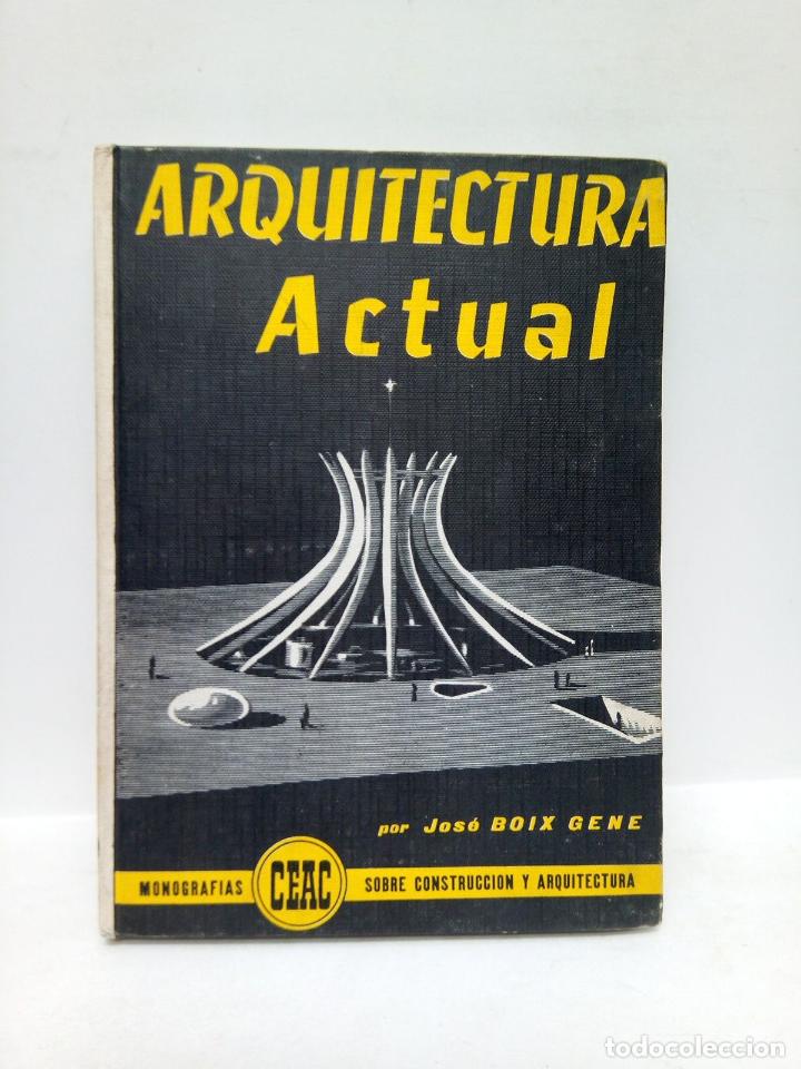 Libros: BOIX GENE, Jos&eacute; - Arquitectura actual - Foto 1