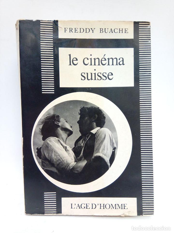 Libros: BUACHE, Freddy - Le cin&eacute;ma suisse - Foto 1