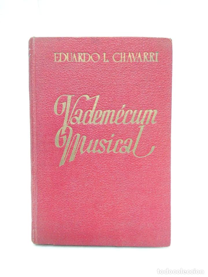Libros: CHAVARRI, Eduardo L. - Vadem&eacute;cum musical - Foto 1