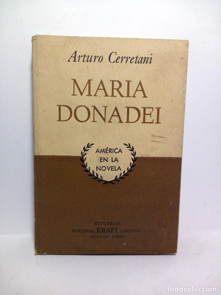B&uuml;cher: CERRETANI, Arturo - Mar&iacute;a Donadei. [Novela]