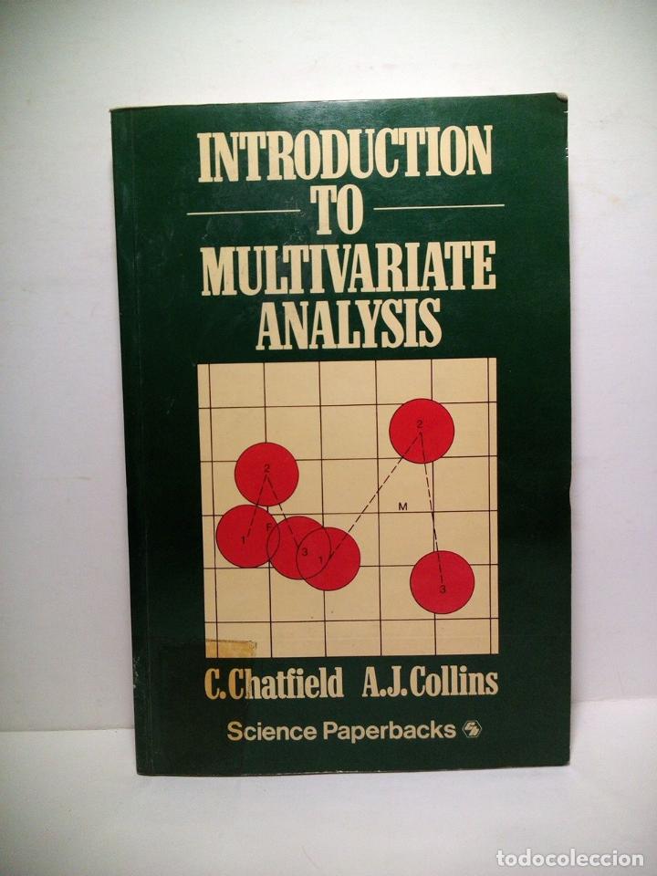 Libros: CHATFIELD, Christopher; Alexander J. Collins - Introduction to Multivariate Analysis - Foto 1